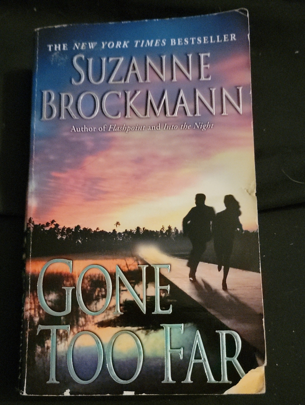4/$9--- Suzanne Brockmann "Gone Too Far" Paperback